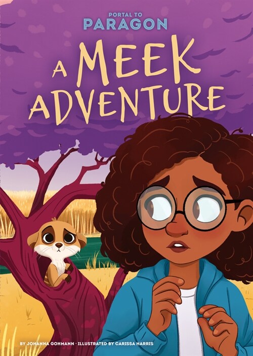 A Meek Adventure: #1 (Library Binding)