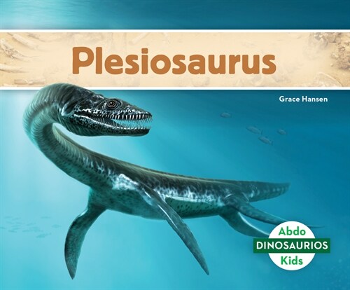 Plesiosaurus (Spanish Version) (Library Binding)