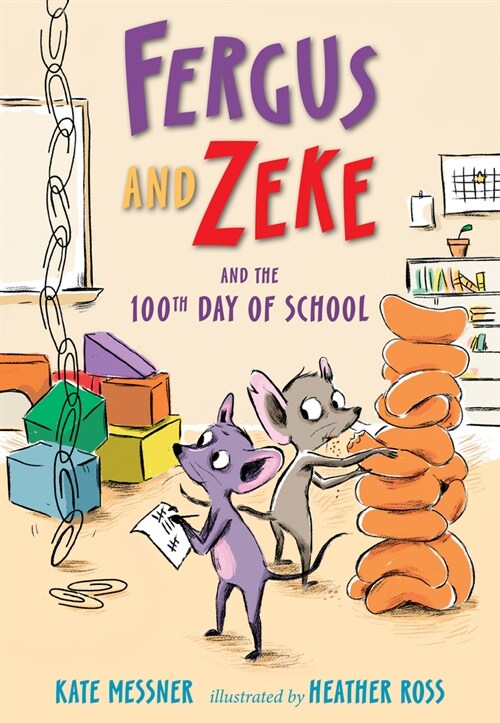 Fergus and Zeke and the 100th Day of School (Library Binding)