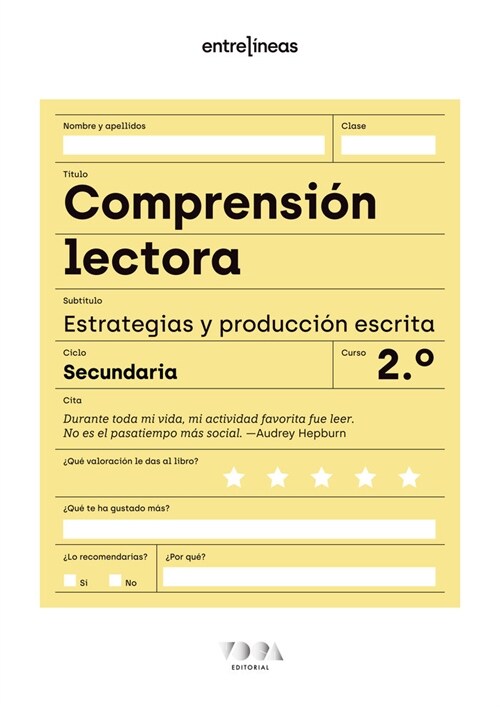 ENTRELINEAS 2 COMPRENSION LECTORA ESTRATEGIAS Y PRODUCCION (Book)