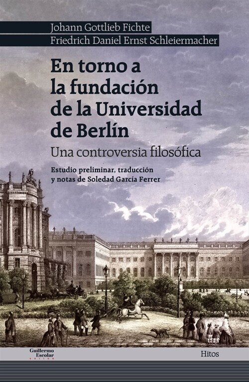 EN TORNO A LA FUNDACION DE LA UNIVERSIDAD DE BERLIN (Book)