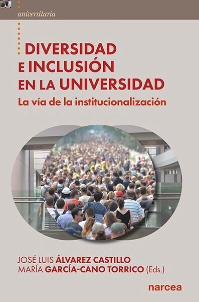 DIVERSIDAD E INCLUSION EN LA UNIVERSIDAD (Book)