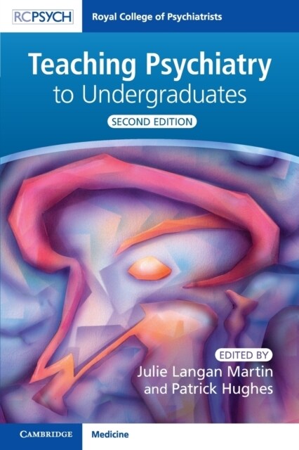 Teaching Psychiatry to Undergraduates (Paperback, 2 Revised edition)