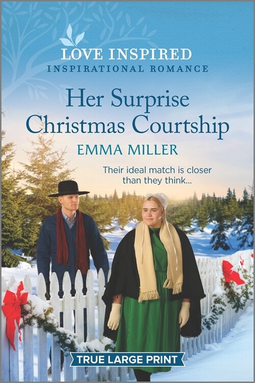 Her Surprise Christmas Courtship: A Holiday Romance Novel (Paperback)