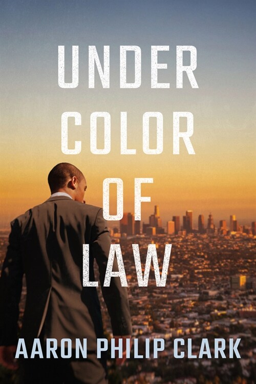 Under Color of Law (Library Binding)