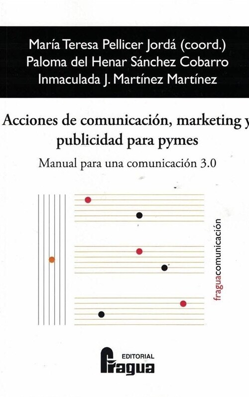 ACCIONES COMUNICACION MARKETING PUBLICIDAD PYMES 3.0 (Book)