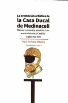 PROMOCION ARTISTICA DE LA CASA DUCAL DE MEDINACELI, LA (Book)