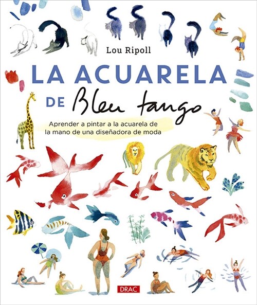 LA ACUARELA DE BLEU TANGO (Book)