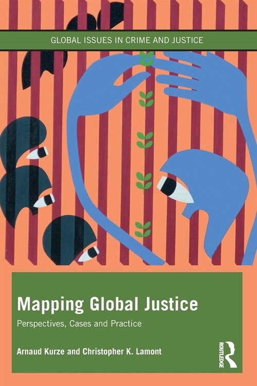 Mapping Global Justice : Perspectives, Cases and Practice (Paperback)