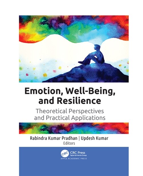 Emotion, Well-Being, and Resilience: Theoretical Perspectives and Practical Applications (Paperback)