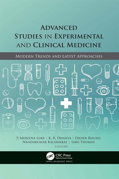 Advanced Studies in Experimental and Clinical Medicine: Modern Trends and Latest Approaches (Paperback)