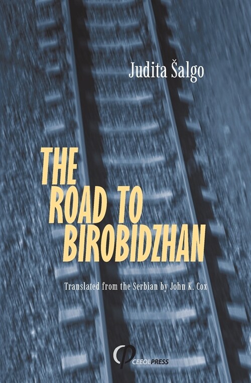 The Road to Birobidzhan (Paperback)