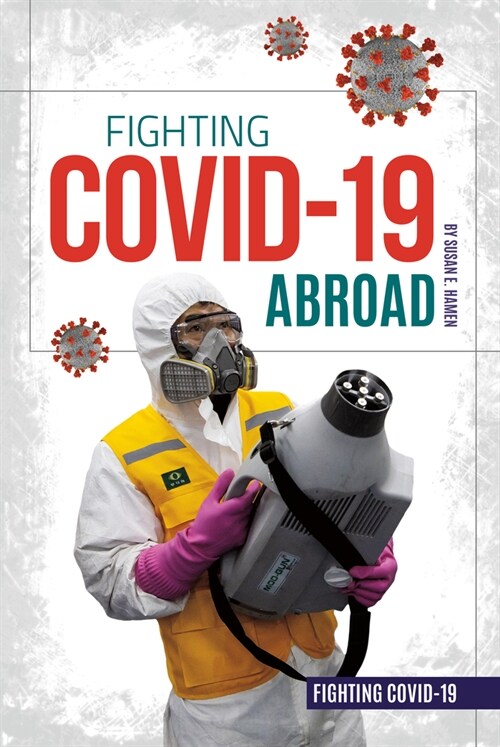 Fighting Covid-19 Abroad (Library Binding)