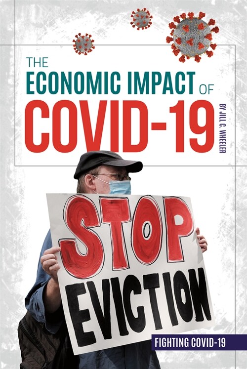 The Economic Impact of Covid-19 (Library Binding)