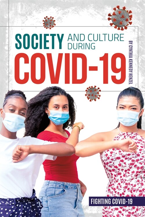 Society and Culture During Covid-19 (Library Binding)