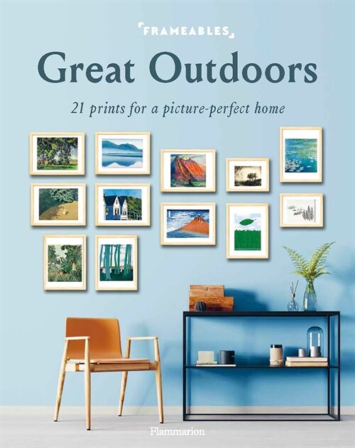 Frameables: Great Outdoors: 21 Prints for a Picture-Perfect Home (Paperback)