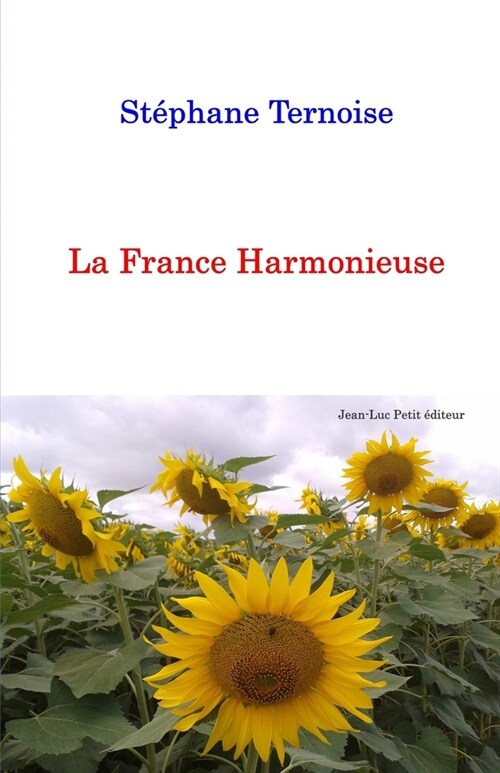 La France Harmonieuse (Paperback)