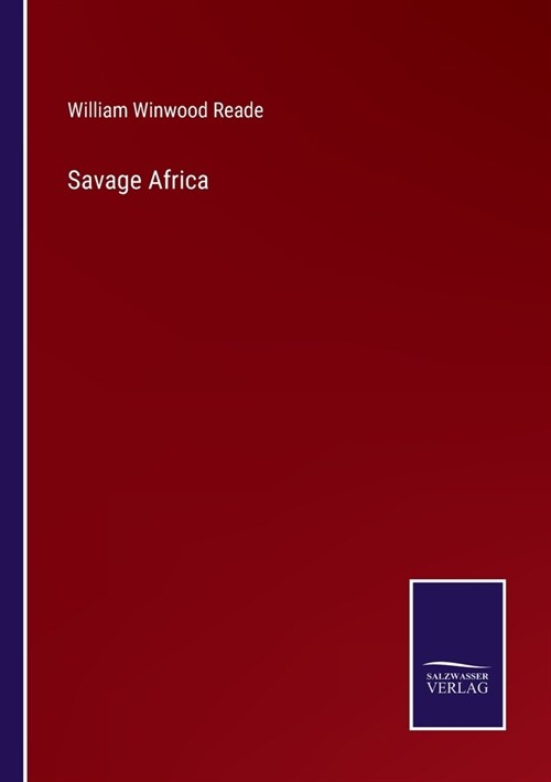 Savage Africa (Paperback)