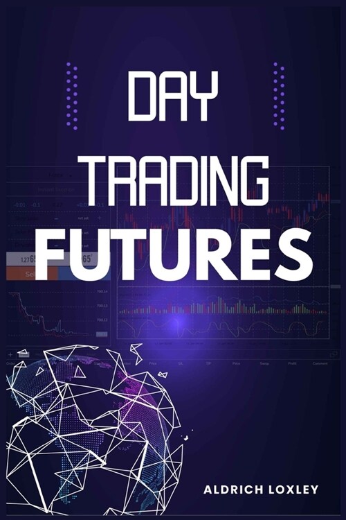 Day Trading Futures (Paperback)