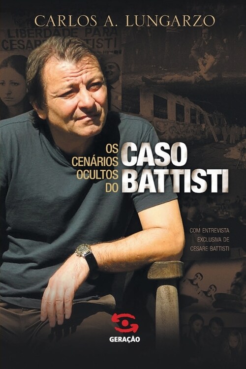 Os Cen?ios ocultos do caso Battisti (Paperback)