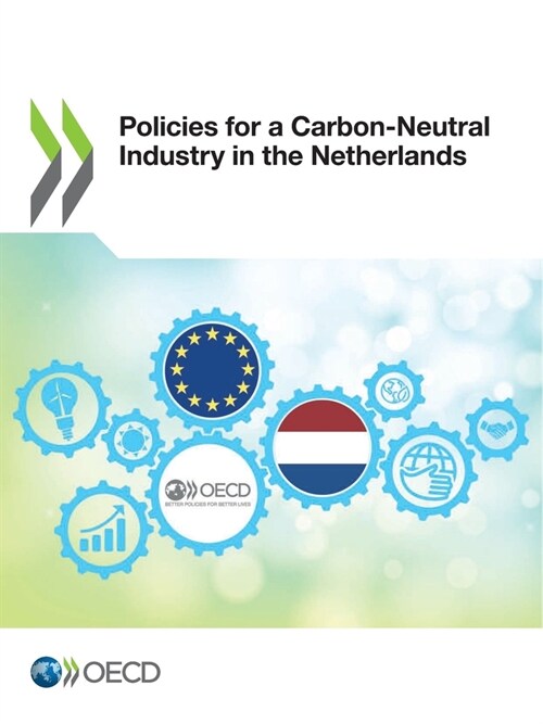 Policies for a Carbon-Neutral Industry in the Netherlands (Paperback)