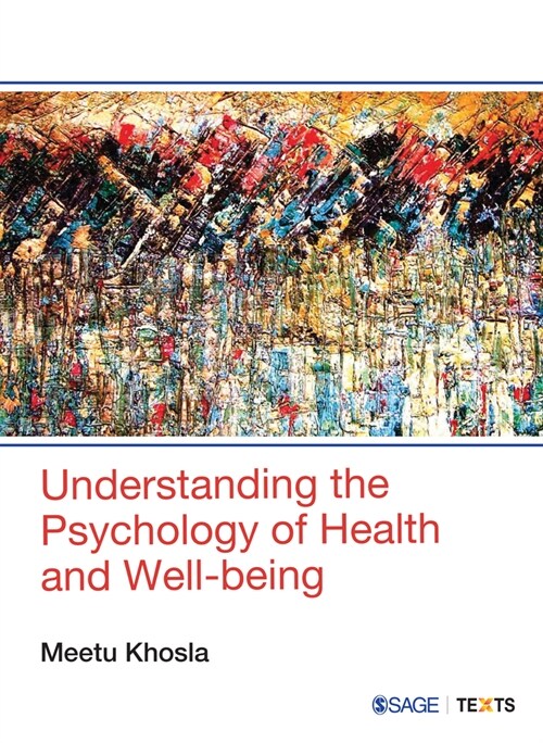 Understanding the Psychology of Health and Well-Being (Paperback)