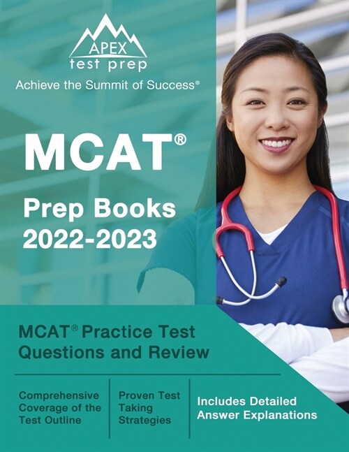 MCAT Prep Books 2022-2023: MCAT Practice Test Questions and Review [Includes Detailed Answer Explanations] (Paperback)