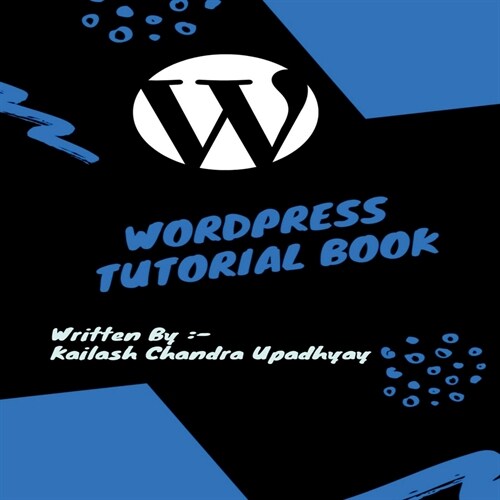 Wordpress Tutorial Book (Paperback)