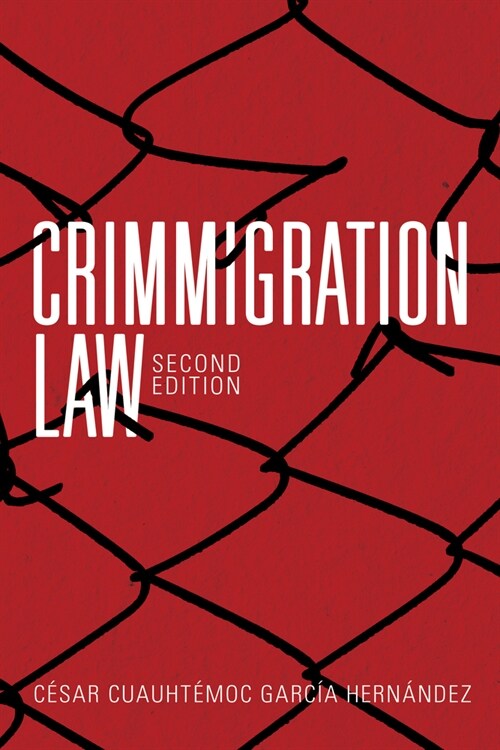 Crimmigration Law, Second Edition (Paperback, 2)