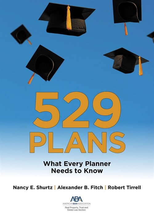 529 Plans: What Every Planner Needs to Know (Paperback)