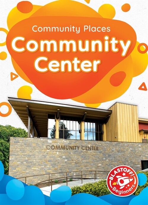 Community Center (Library Binding)