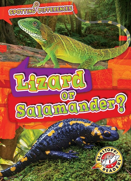 Lizard or Salamander? (Library Binding)