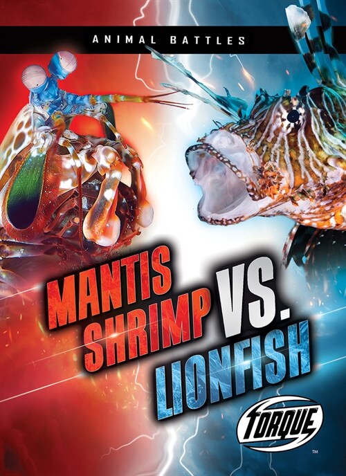 Mantis Shrimp vs. Lionfish (Paperback)