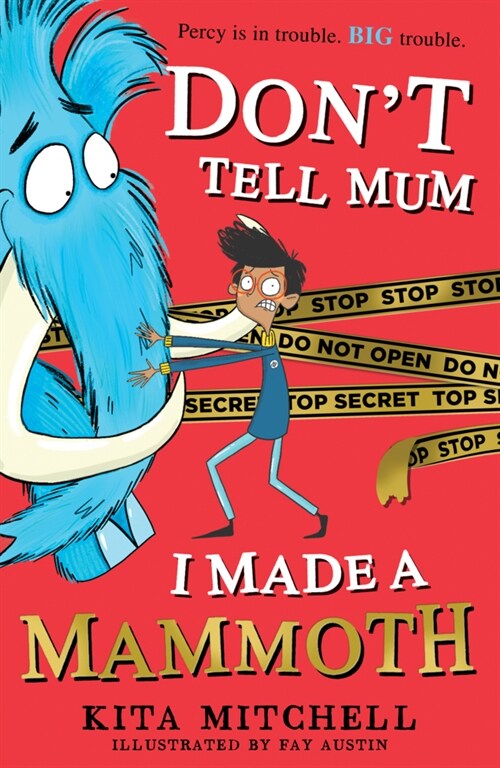 Dont Tell Mum I Made a Mammoth (Paperback)