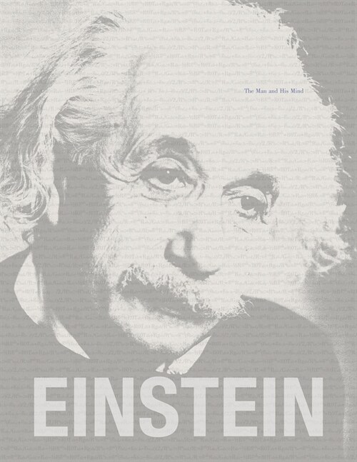 Einstein: The Man and his Mind (Hardcover)