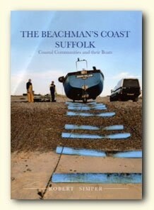 The Beachmans Coast, Suffolk : Coastal Communities and Their Boats (Paperback)