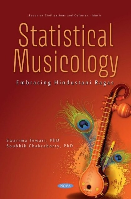 Statistical Musicology : Embracing Hindustani Ragas (Paperback)