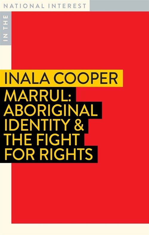 Marrul: Aboriginal Identity and the Fight for Rights (Paperback)