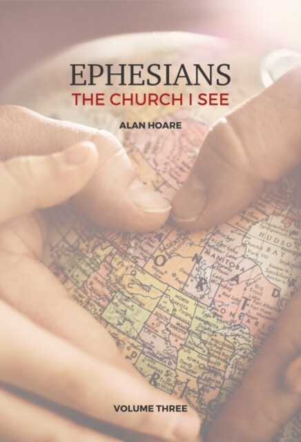 Ephesians: The Church I See : A daily study of the letter of Paul to the church at Ephesus (Paperback)