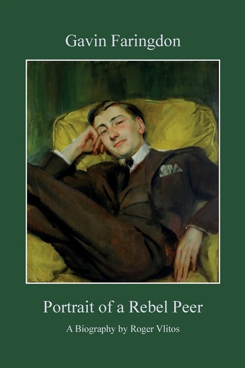 Gavin Faringdon : Portrait of a Rebel Peer (Paperback)