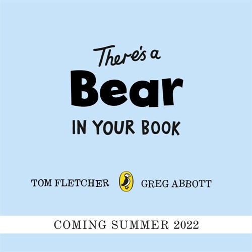 Theres a Bear in Your Book : A soothing bedtime story from Tom Fletcher (Paperback)