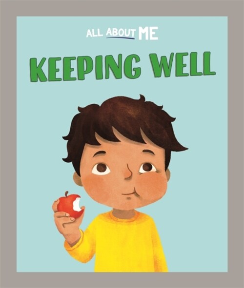 All About Me: Keeping Well (Hardcover)