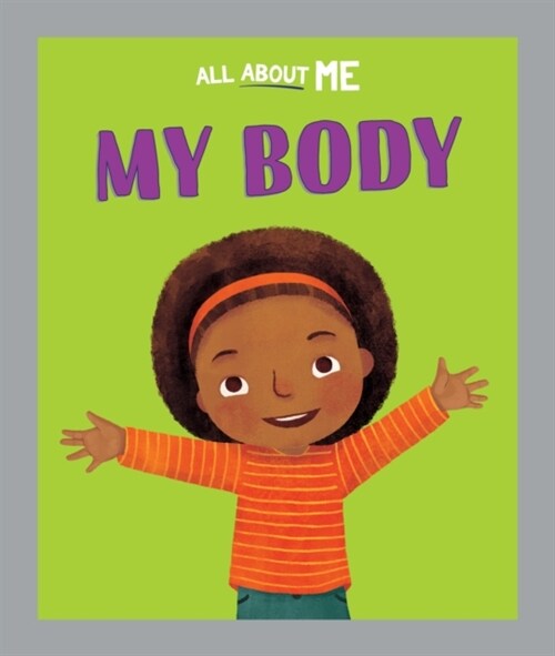 All About Me: My Body (Paperback)