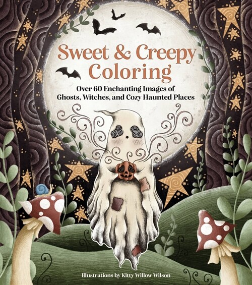 Sweet & Creepy Coloring: Over 60 Enchanting Images of Ghosts, Witches, and Cozy Haunted Places (Paperback)