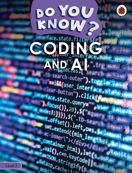 Do You Know? Level 3 – Coding and A.I. (Paperback)