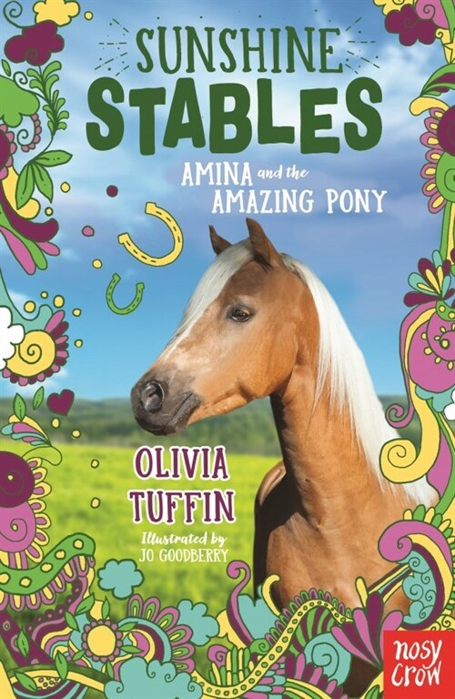 Sunshine Stables: Amina and the Amazing Pony (Paperback)