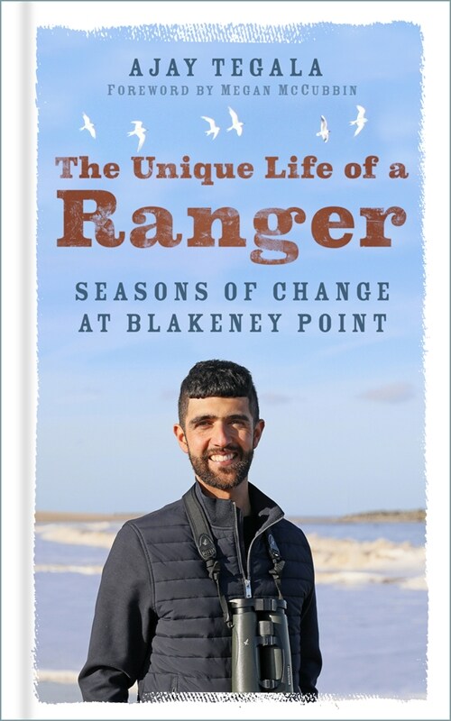 The Unique Life of a Ranger : Seasons of Change on Blakeney Point (Paperback)