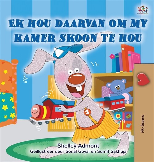 I Love to Keep My Room Clean (Afrikaans Book for Kids) (Hardcover)