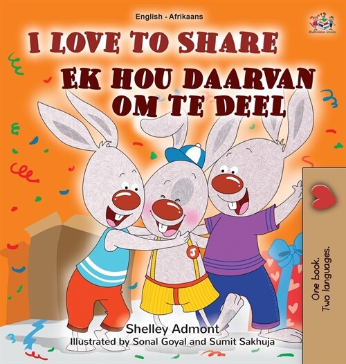 I Love to Share (English Afrikaans Bilingual Childrens Book) (Hardcover)