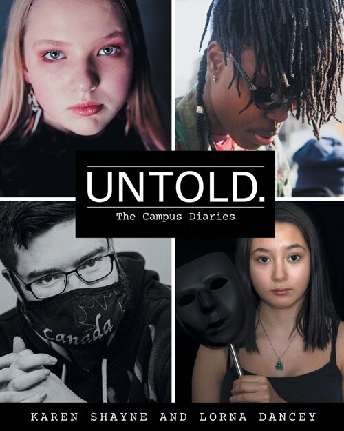Untold.: The Campus Diaries (Paperback)